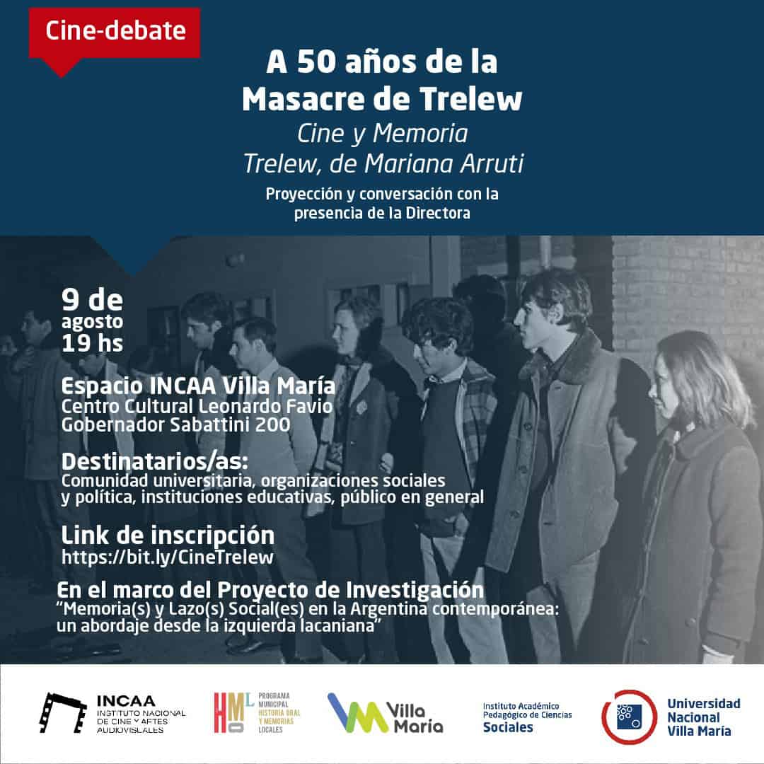 A 50 años de la Masacre de Trelew – Historia Oral y Memorias Locales
